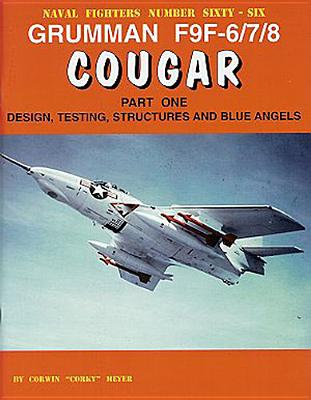 Grumman F9f-6/7/8 Cougar Pt.1 - Meyer, Corky