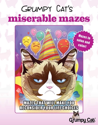Grumpy Cat's Miserable Mazes: Mazes That Will Make You Reconsider Your Life Choices - Racehorse for Young Readers