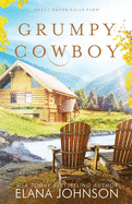 Grumpy Cowboy: A Cooper Brothers Novel