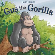 Grumpy Gus the Gorilla