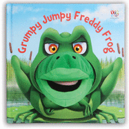 Grumpy Jumpy Freddy Frog - Thomson, Kate