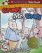 Grumpy Mr. Grady
