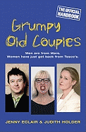 Grumpy Old Couples: Men are from Mars. Women have just got back from Tescos