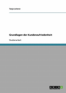 Grundlagen Der Kundenzufriedenheit
