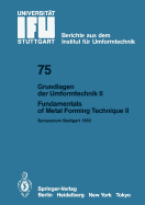 Grundlagen Der Umformtechnik -- Stand Und Entwicklungstrends / Fundamentals of Metal Forming Technique -- State and Trends: Vortrage Des Internationalen Symposiums Stuttgart, 13./14. Oktober 1983 / Proceedings of the International Symposium Stuttgart...