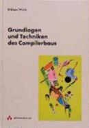 Grundlagen Und Techniken Des Compilerbaus - Wirth, Niklaus