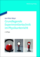 Grundlegende Experimentiertechnik im Physikunterricht