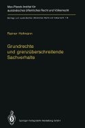 Grundrechte Und Grenzberschreitende Sachverhalte: Human Rights and Situations of Transboundary Nature (English Summary)