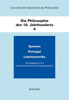 Grundriss Der Geschichte Der Philosophie / Die Philosophie Des 18. Jahrhunderts - Rohbeck, Johannes (Editor)