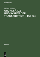 Grundstze und System der Transkription - IPA (G)