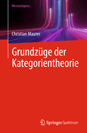 Grundzge Der Kategorientheorie