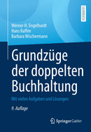 Grundz?ge Der Doppelten Buchhaltung: Mit Vielen Aufgaben Und Lsungen