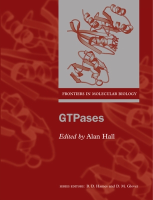 Gtpases - Hall, Alan (Editor)