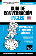 Gua de Conversacin Espaol-Ingls y vocabulario temtico de 3000 palabras