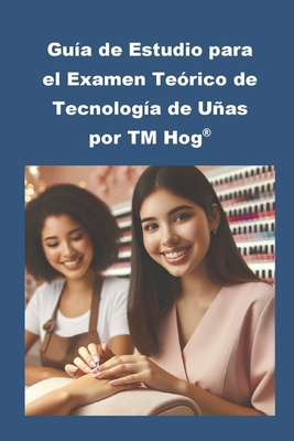 Gua de Estudio para el Examen Terico de Tecnologa de Uas por TM Hog(R) - McCaulay, Philip Martin