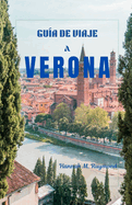 Gua de Viaje a Verona