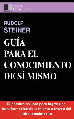 Gua para el Conocimiento de S Mismo - Steiner, Rudolf, Dr.