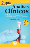 GuaBurros: Anlisis clnicos: Todo lo que necesitas saber para entender tus anlisis