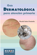 Gu?a dermatol?gica para atenci?n primaria