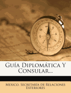 Gu?a Diplomtica Y Consular...