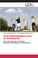 Gu?a Metodol?gica para la Orientaci?n