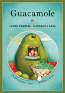 Guacamole: Un Poema Para Cocinar/A Cooking Poem