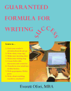 Guaranteed Formula for Writing Success