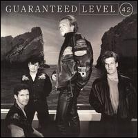 Guaranteed - Level 42