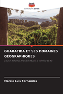 Guaratiba Et Ses Domaines G?ographiques