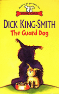 GUARD DOG_ THE - KING-SMITH, DICK