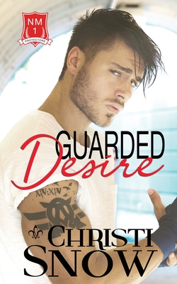 Guarded Desire - Snow, Christi