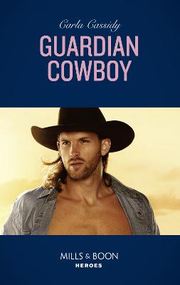 Guardian Cowboy - Cassidy, Carla