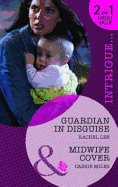 Guardian in Disguise: Guardian in Disguise / Midwife Cover