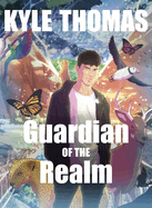 Guardian of the Realm: The extraordinary and otherworldly adventure from TikTok sensation Kyle Thomas