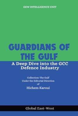 Guardians of the Gulf - Unit, Gew Intelligence, and Karoui, Hichem