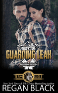 Guarding Leah: Brotherhood Protectors World