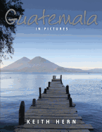 Guatemala in Pictures