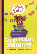Guatemalan Summer