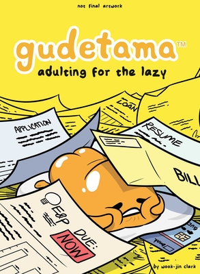 Gudetama: Adulting for the Lazy - 