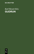 Gudrun: Ins Neuhochdeutsche ?bertragen