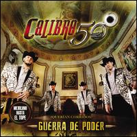 Guerra de Poder - Calibre 50