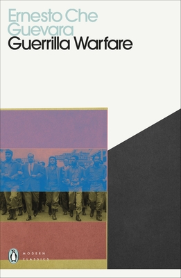 Guerrilla Warfare - Guevara, Ernesto Che, and Che Guevara Studies Center (Translated by)