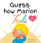 Guess How Marion Feels