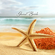 Guest Book, Ocean Starfish: Visitor Comment Book for Vacation Holiday Beach House