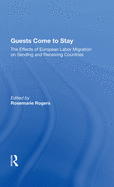 Guests Come To Stay: The Effects Of European Labor Migration On Sending And Receiving Countries