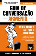 Guia de Conversao Portugus-Armnio e mini dicionrio 250 palavras