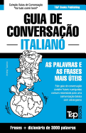 Guia de Conversao Portugus-Italiano e vocabulrio temtico 3000 palavras