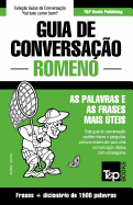 Guia de Conversa??o Portugu?s-Romeno E Dicionrio Conciso 1500 Palavras