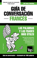Guia de Conversacion Espanol-Frances y Diccionario Conciso de 1500 Palabras