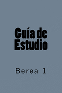 Guia de Estudio: Berea 1